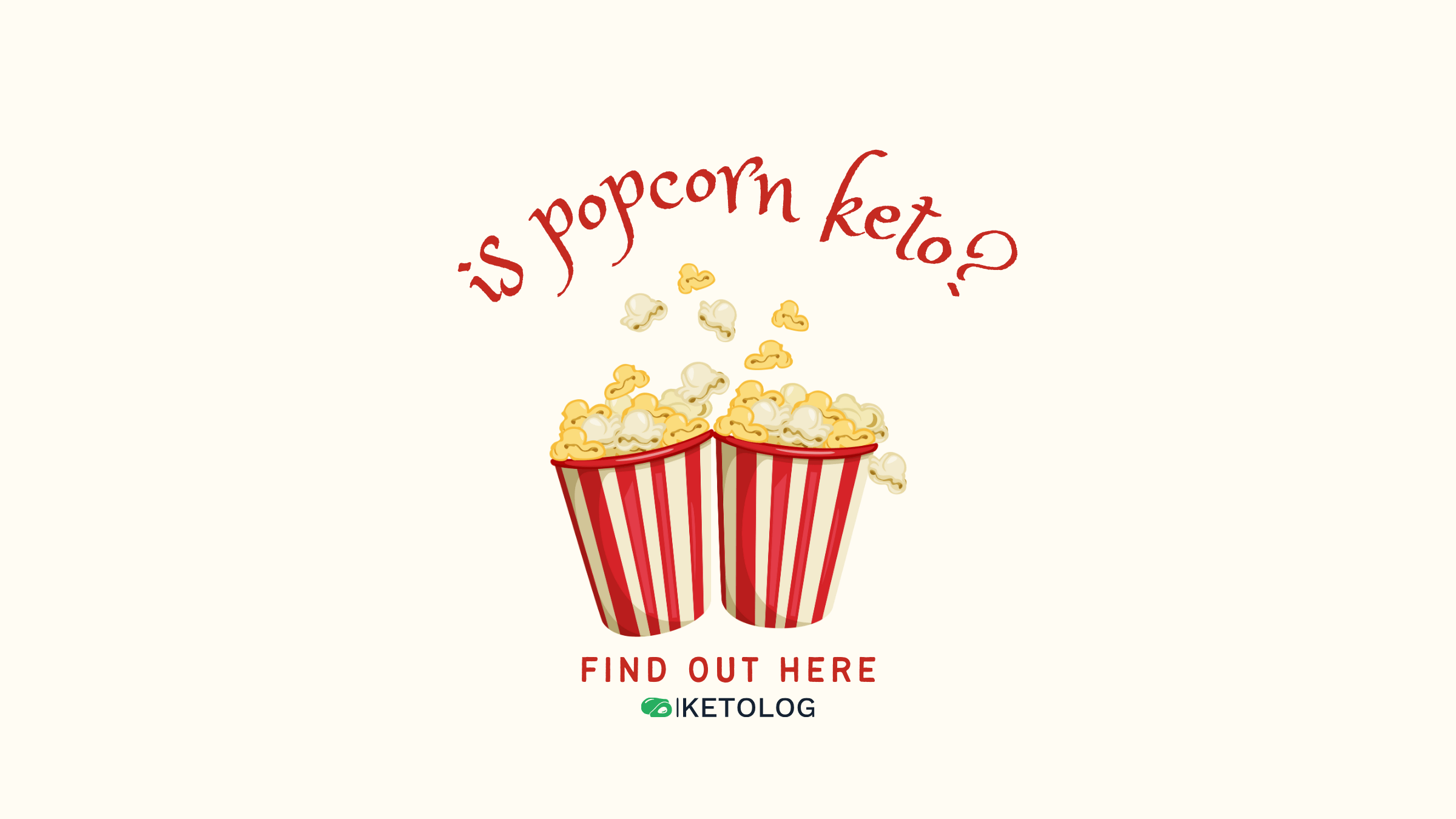 Is Popcorn Keto Friendly