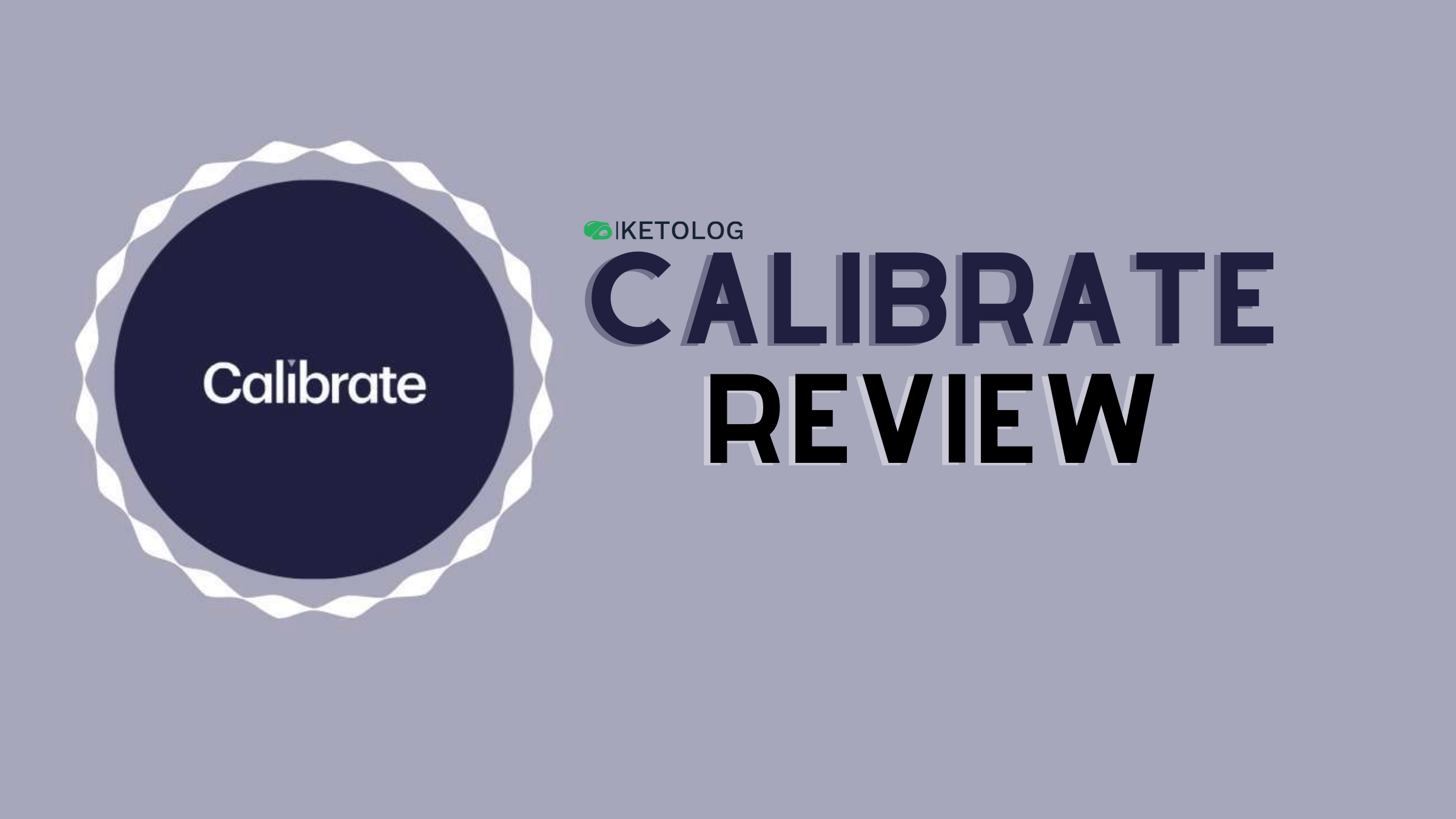 calibrate review