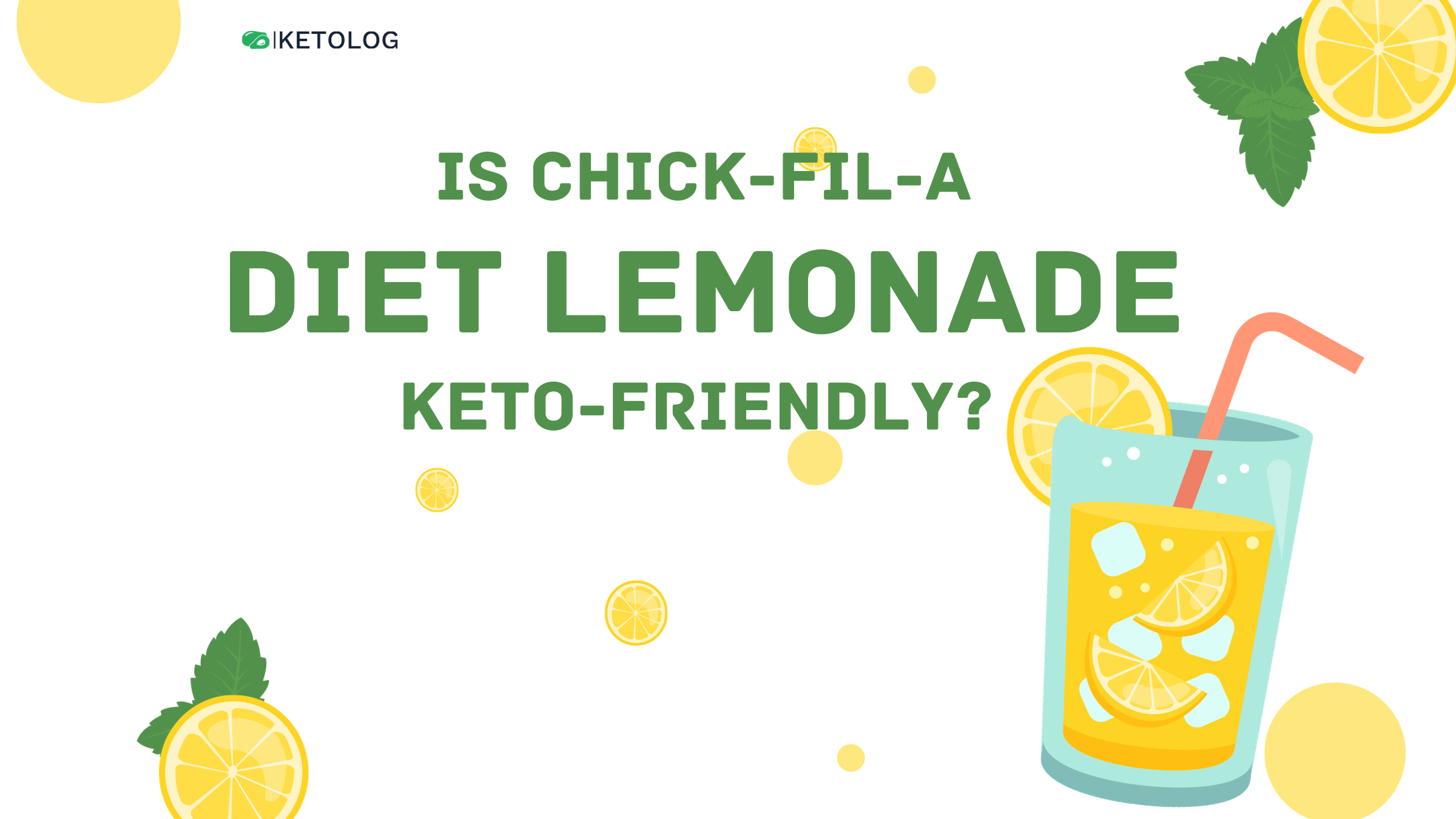 Is Chick-fil-A Diet Lemonade Keto Friendly