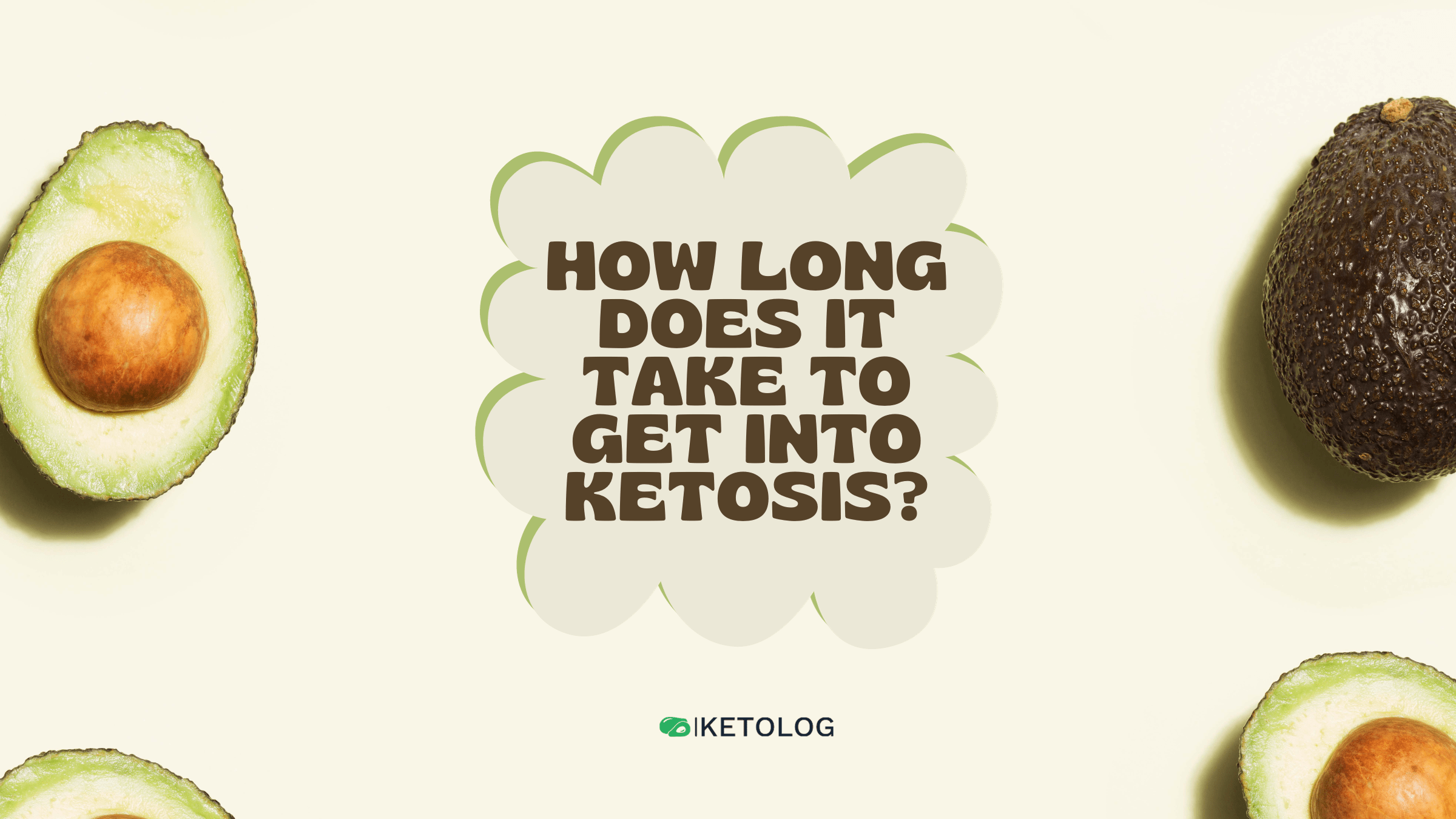 How Long Does it Take to Get into Ketosis