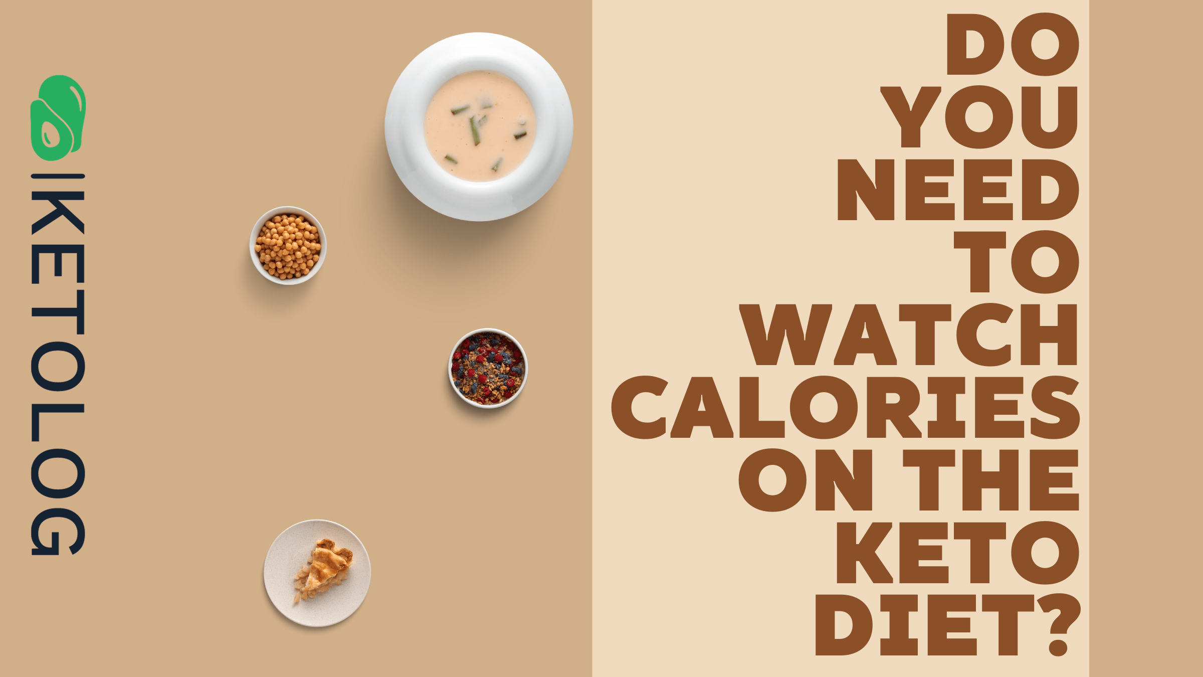 Do You Need To Watch Calories on the Keto Diet