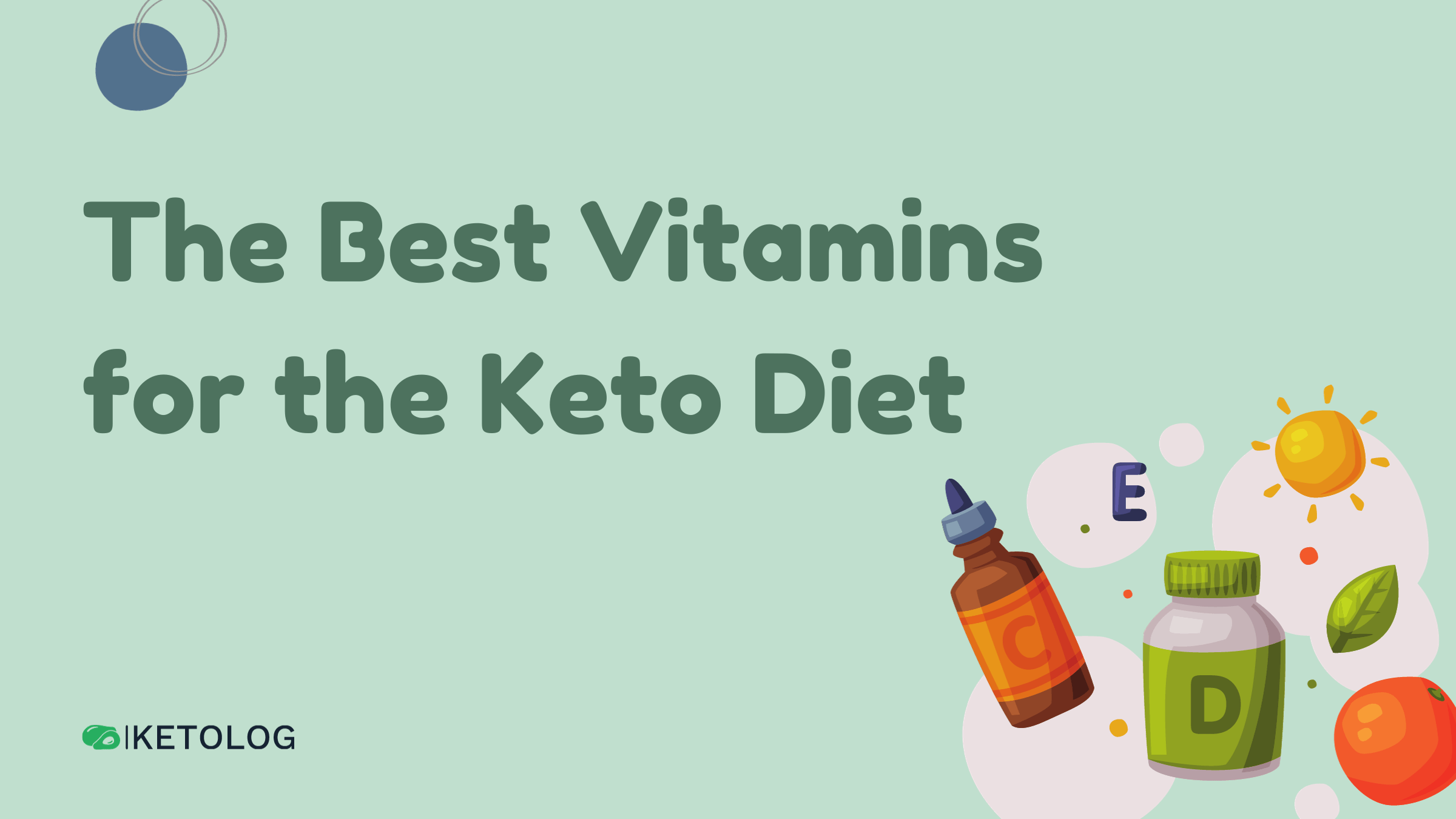 The Best Vitamins for the Keto Diet