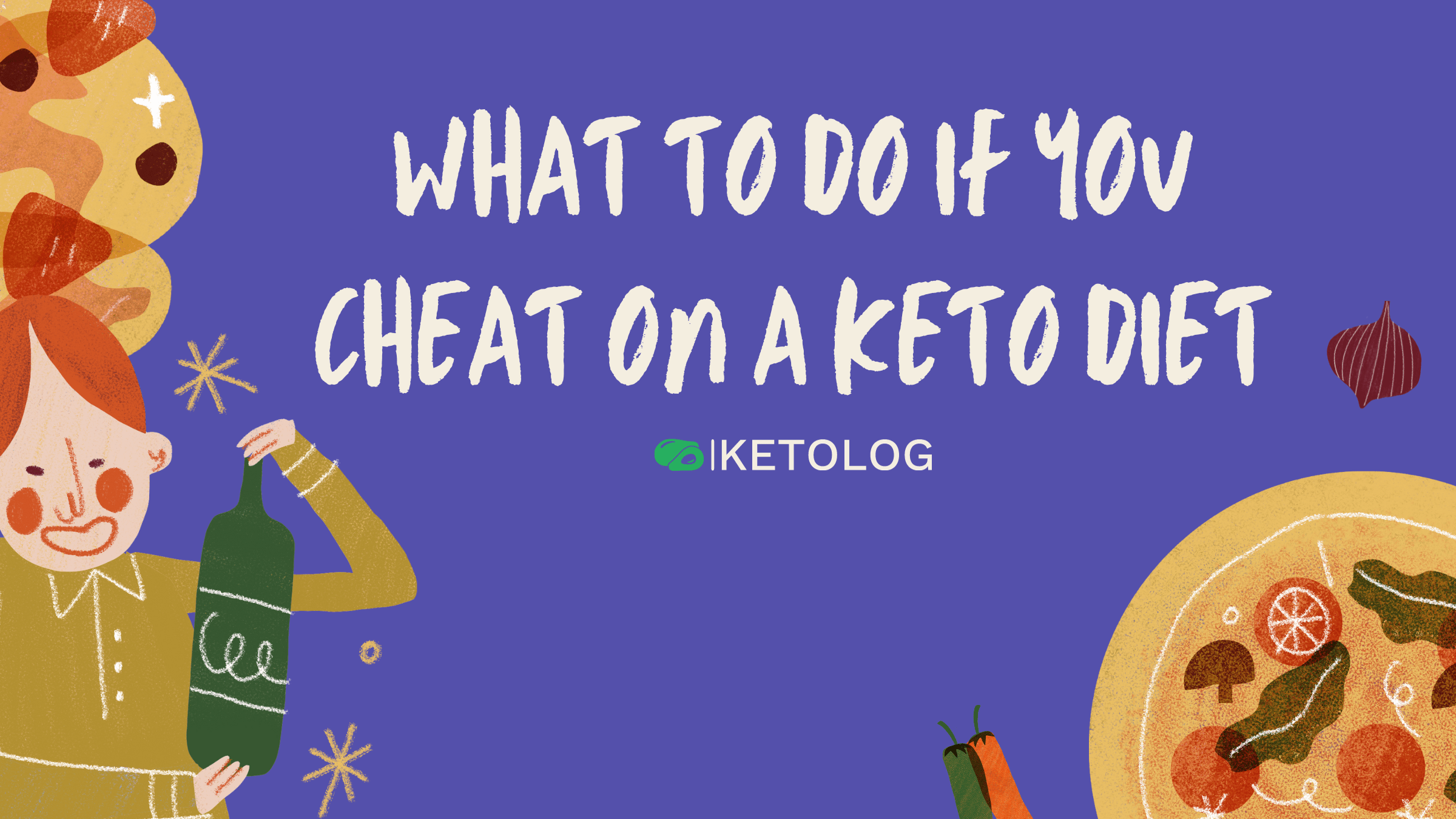 What To Do If You Cheat on A Keto Diet