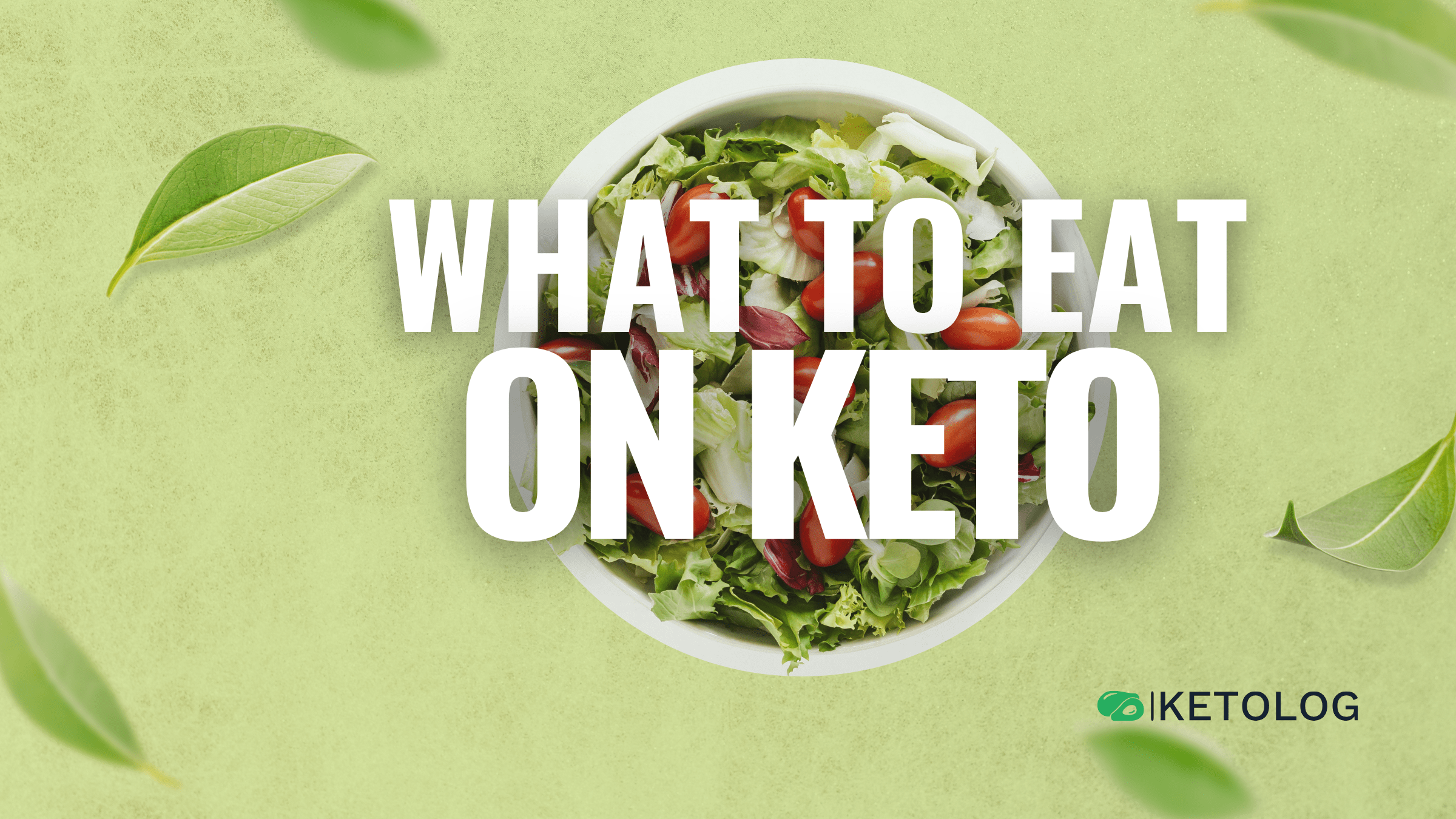 What to Eat on a Keto Diet