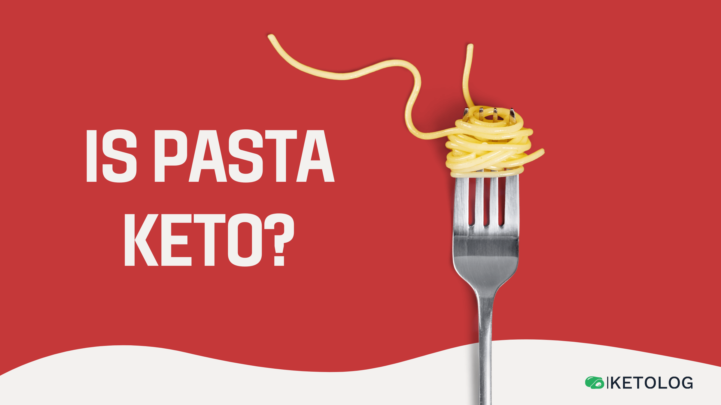 Is Pasta Keto Friendly