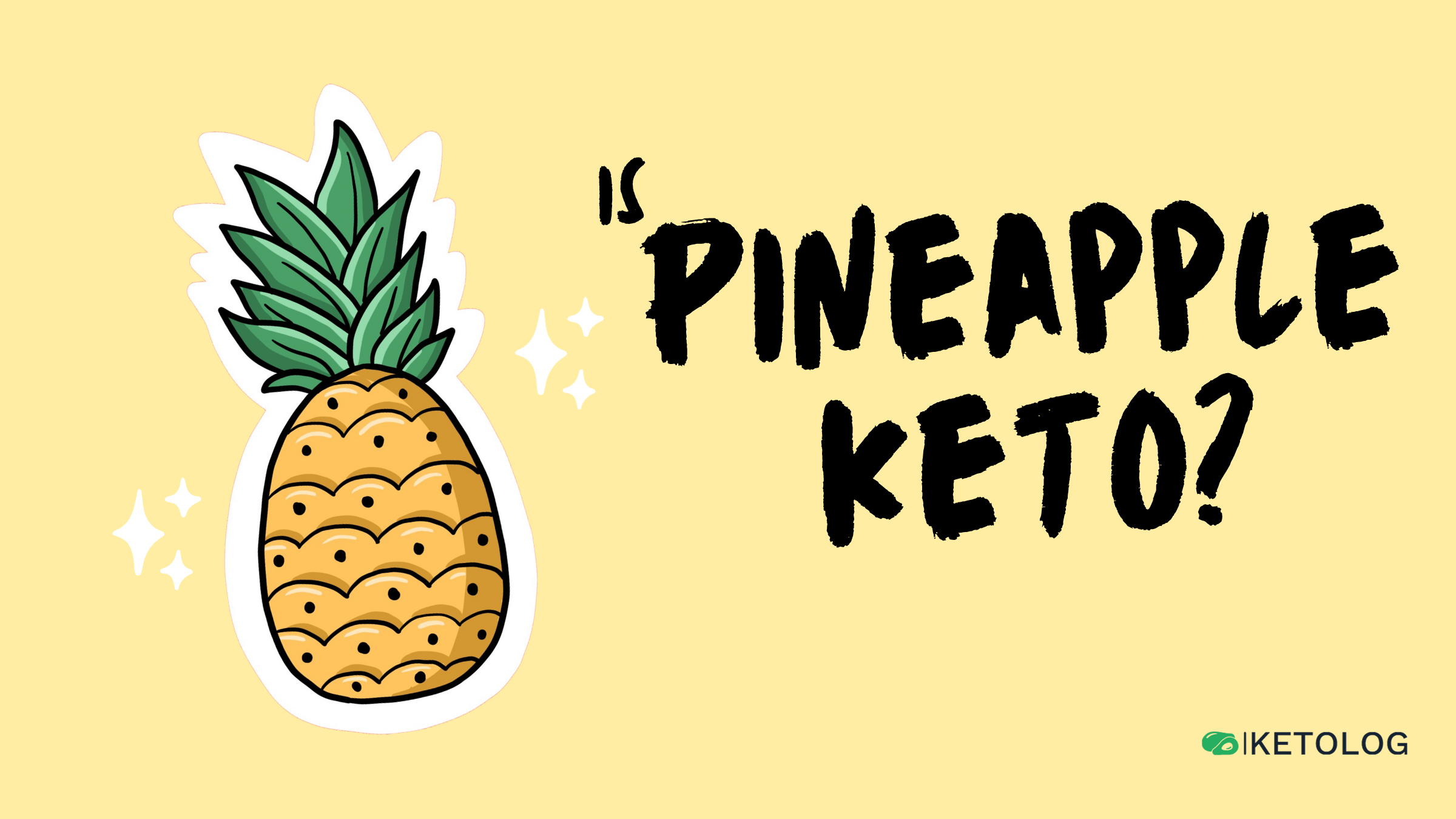 Is Pineapple Keto Friendly