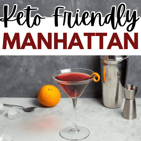 Keto Manhattan Cocktail