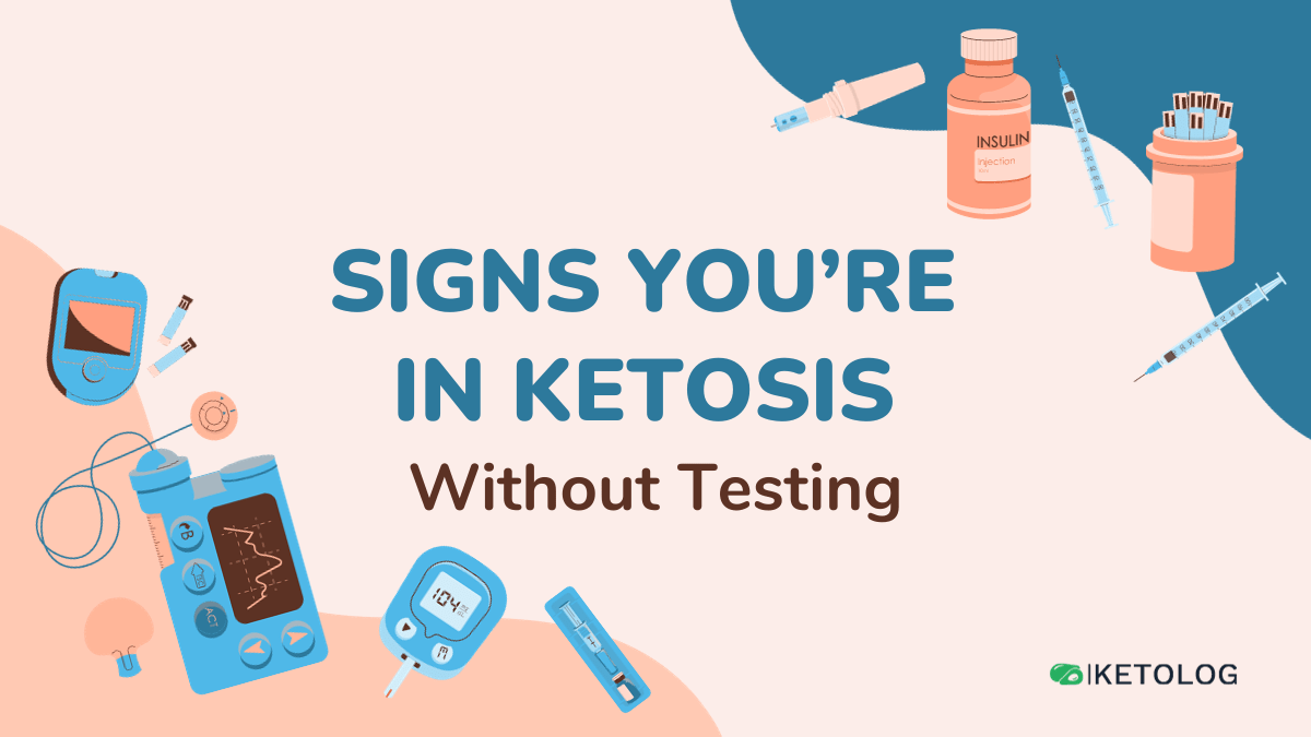 Signs You’re in Ketosis