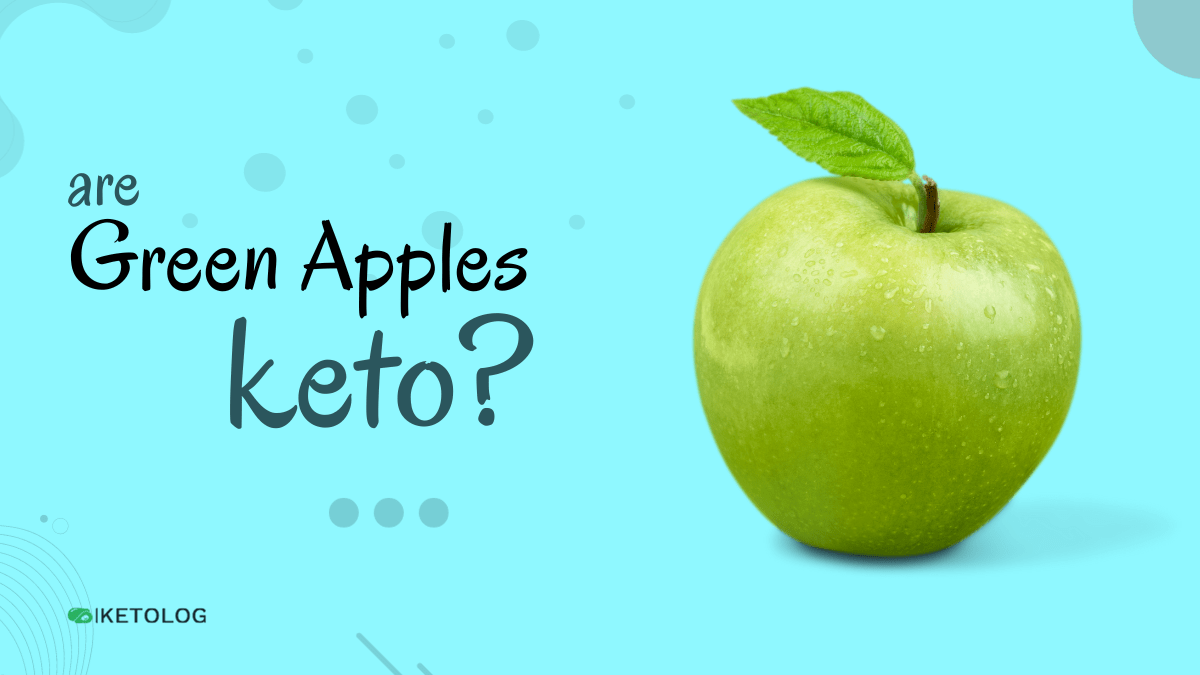 are green apples keto