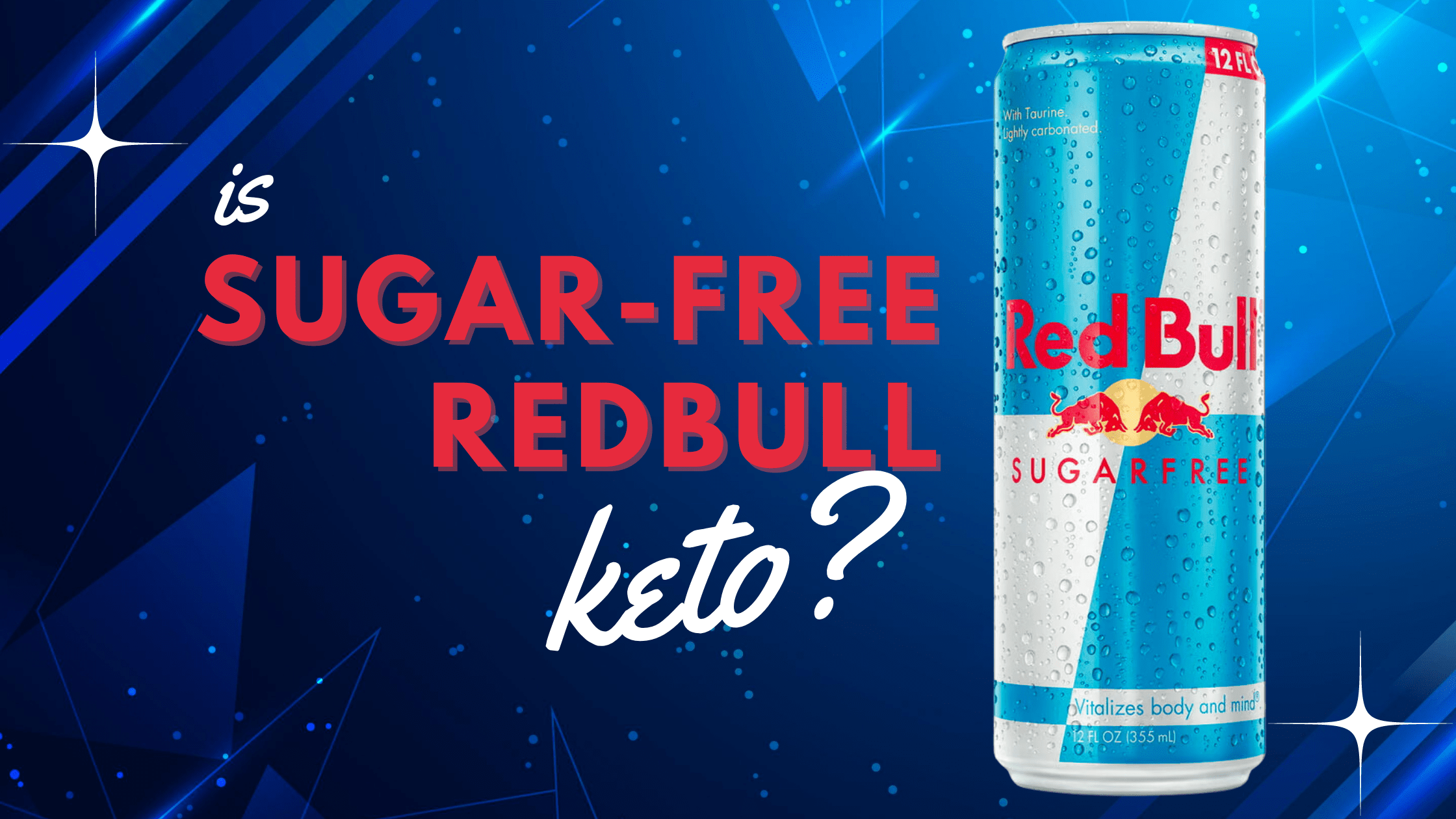 is sugar-free redbull keto